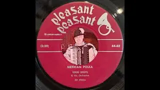 MINNESOTA POLKA: Eddie Skeets' Orchestra / Mexican Polka / Pleasant Peasant 64-62 / 1962