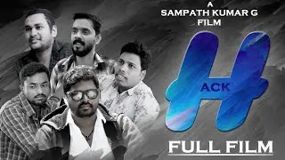 Hack Telugu Full Length Short Film By Sampath Kumar G - GSK