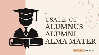 EnglishALERT| meaning of ALUMNUS, ALUMNI and ALMA MATER