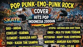 POP PUNK EMO PUNK ROCK COVER LAGU POP INDONESIA ERA 2000AN