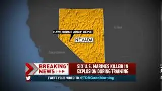 7 killed in explosion at Nevada Marine training exercise