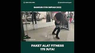 PAKET ALAT FITNESS 175 JUTA / BISNIS / GYM PRIVATE / FASILITAS / HOME GYM