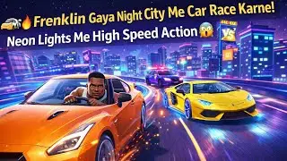 Frenklin Gaya Night City Me Car Race Karne! #trending #gaming #gta #carrace 