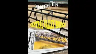 Modeling Tips: 1 - Central Valley Bridge