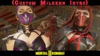 MK11 - Mileena vs Skarlet (Custom Intros)
