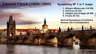 Zdenek Fibich (1850-1900) - Symphony N&ordm; 1 in F major Op