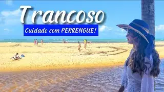 Não passe PERRENGUE em TRANCOSO Porto seguro! DICAS VALIOSAS