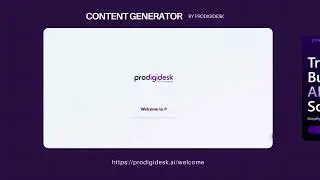 Create SEO-Optimized Content in Minutes | ProdigiDesk Content Generator Demo