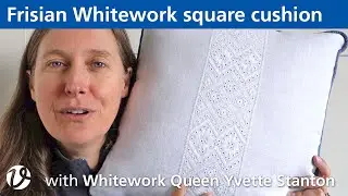 White Threads FlossTube #70 &ndash; Frisian Whitework square cushion