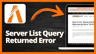Server List Query Returned an Error FiveM - Best Method to Fix