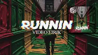 BE A DUB'S - RUNNIN | OFFICIAL LYRIC VIDEO