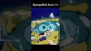 SpongeBob Aura Is Legendary #spongebob #edit