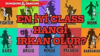 DND |  EN İYİ CLASS HANGİ IRKTAN OLUR?