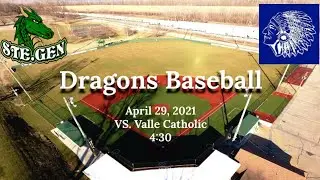Ste. Gen Dragons Baseball vs. Valle Catholic