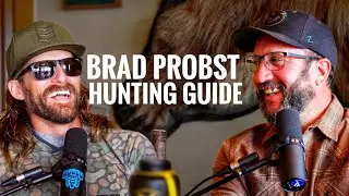 Hunting Guide Brad Probst - Rodeo Time Podcast 258