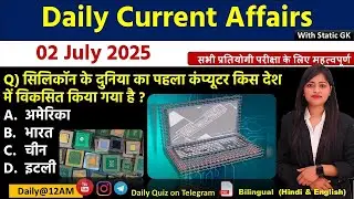 Daily Current Affairs| 2 July Current Affairs 2025|NTPC|SSC|NDA|All Exam #trending #kalyanimam