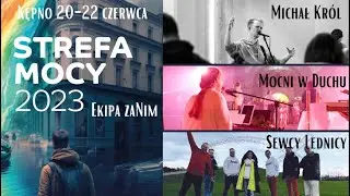Strefa Mocy 2023 w Kępnie &ndash;trzeci dzień