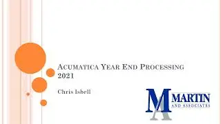 Acumatica Year End Processing 2021