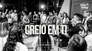 CREIO EM TI | Andrew McCartey | LIFEWAY MUSIC