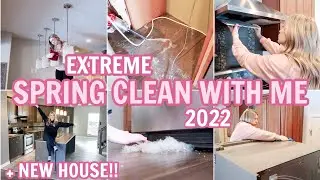 EXTREME DEEP CLEAN WITH ME | SPRING CLEAN WITH ME 2022 | ULTIMATE CLEANING MOTIVATION