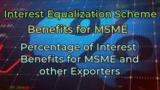 DGFT Interest Equalization Scheme for MSME and Other Exporters