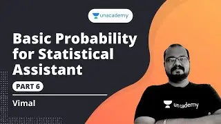 Basic Probability for Statistical Assistant  Part 6 | Vimal | Unacademy Kerala PSC