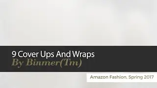 9 Cover Ups And Wraps By Binmer(Tm) Amazon Fashion, Spring 2017