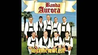 BANDA AURORA - Schützenfest (Original - Remasterizado em HQ)