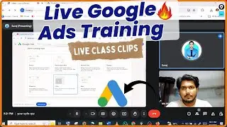 Live Best Google Ads Courses Online | Real Class Clips with Students | Online Google Ads Training