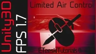 FPS1.7 Limited Air Control and Sticking to Walls. Unity3D FPS Game Design Tutorial.