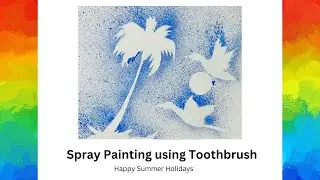 Easy Spray-Painting using Toothbrush for Kids | Art & Crafts | #learning #art#howto #satisfying