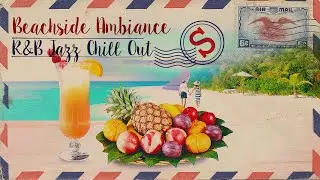 Stairs to Heaven | Beachside Ambiance | Jazz Chill Out Lounge Music 7 Hours