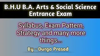 BHU B.A. Entrance Exam - Syllabus, Exam Pattern, Booklist and many more things
