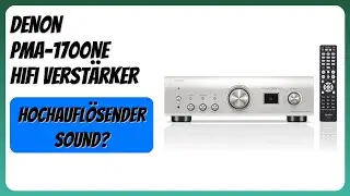 BEWERTUNG (2025): Denon PMA-1700NE HiFi Verst&auml;rker. Infos