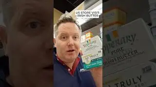 🇺🇸 US Store Visit: Two Irish Butters - Tipperary Vs Truly Grass Fed