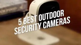 5 Best OUTDOOR SECURITY CAMERAS 2021
