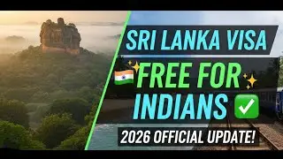 Sri Lanka Travel Guide 2026: Free Visa Update, Budget & Best Places to Visit ✈️