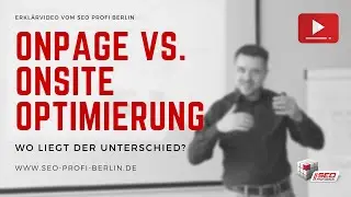 SEO: OnPage- vs. OnSite-Optimierung - Wo liegt der Unterschied? | Erkl&auml;rung vom SEO Profi Berlin