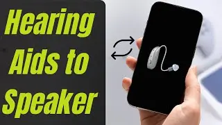 How to switch from Hearing Aids to Speaker on iPhone