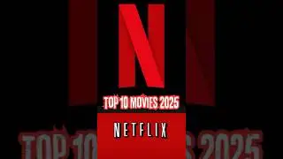 Top 10 Most Watched Movies on Netflix UK 2025 #netflixmovies  #netflixtop10 #whattowatchonnetflix