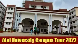 Atal University Campus Tour 2022 | Admission Open 2022-23| UTD Department & Practical Labs |