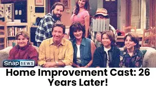 Where the Home Improvement Cast Is Now After 26 Years &ndash; Success, Scandals & Surprises