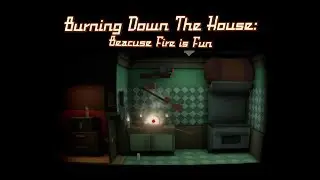 #SosJam - Burning Down The House: Because Fire Is Fun - Jam#3