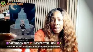 ♑️CAPRICORN 2026 💝 UNEXPECTED LUCK 💖🙏 TAROT HOROSCOPE FORECAST READING  @kathyekaan