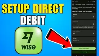 How To Setup Direct Debit In Wise (2026) (Complete Guide)