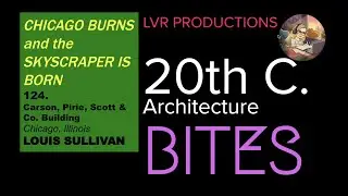 LVR Art Bite: SULLIVAN's Carson, Pirie, Scott & Co Building (Chicago, USA)