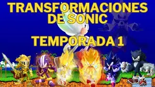 Transformaciones de Sonic T1