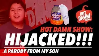HOT DANG SHOW: HIJACKED!   |  A PARODY FROM MY SON