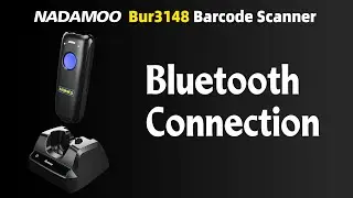 NADAMOO Bur3148 Barcode Scanner Bluetooth Connection Steps