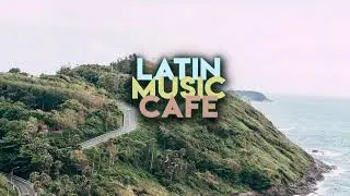 Hongo Music - Hm Latin Pop 08 | Latin Music Cafe ☕
